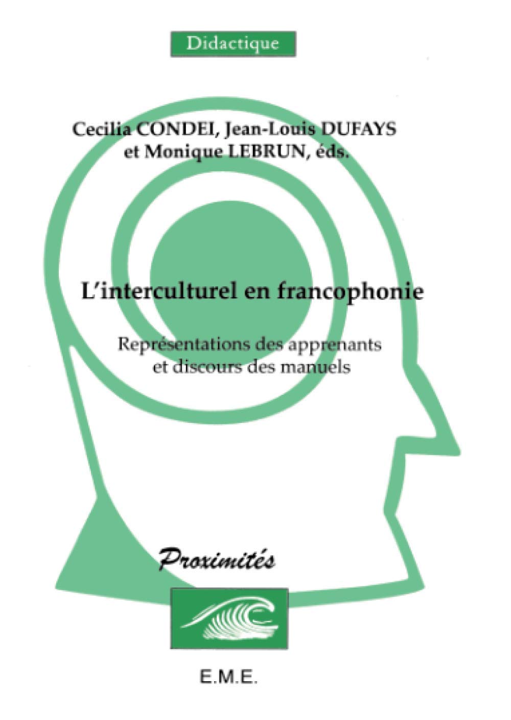 L'interculturel en francophonie: Représentations des apprenants et discours des manuels book