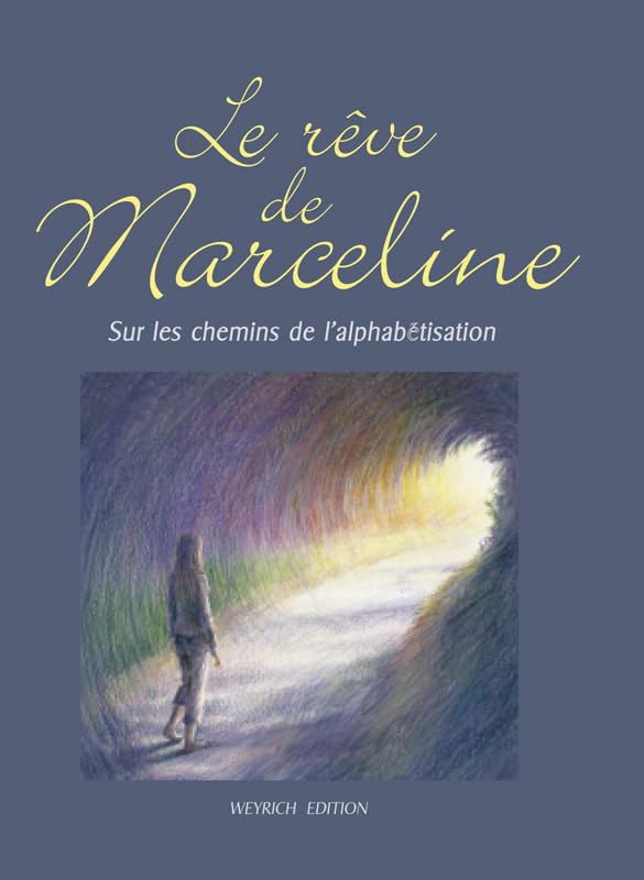 Le reve de marceline - sur les chemins de l'alphabetisation book