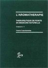 L'Aromathérapie : Thérapeutique de pointe en médecine naturelle book