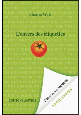 L'envers des étiquettes: choisir son alimentation (Les Singuliers ) Health, Nutrition & Fitness