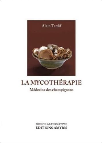 La mycothérapie: Médecine des champignons Books