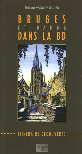Bruges et Damme dans la BD: Itinéraire découverte Books
