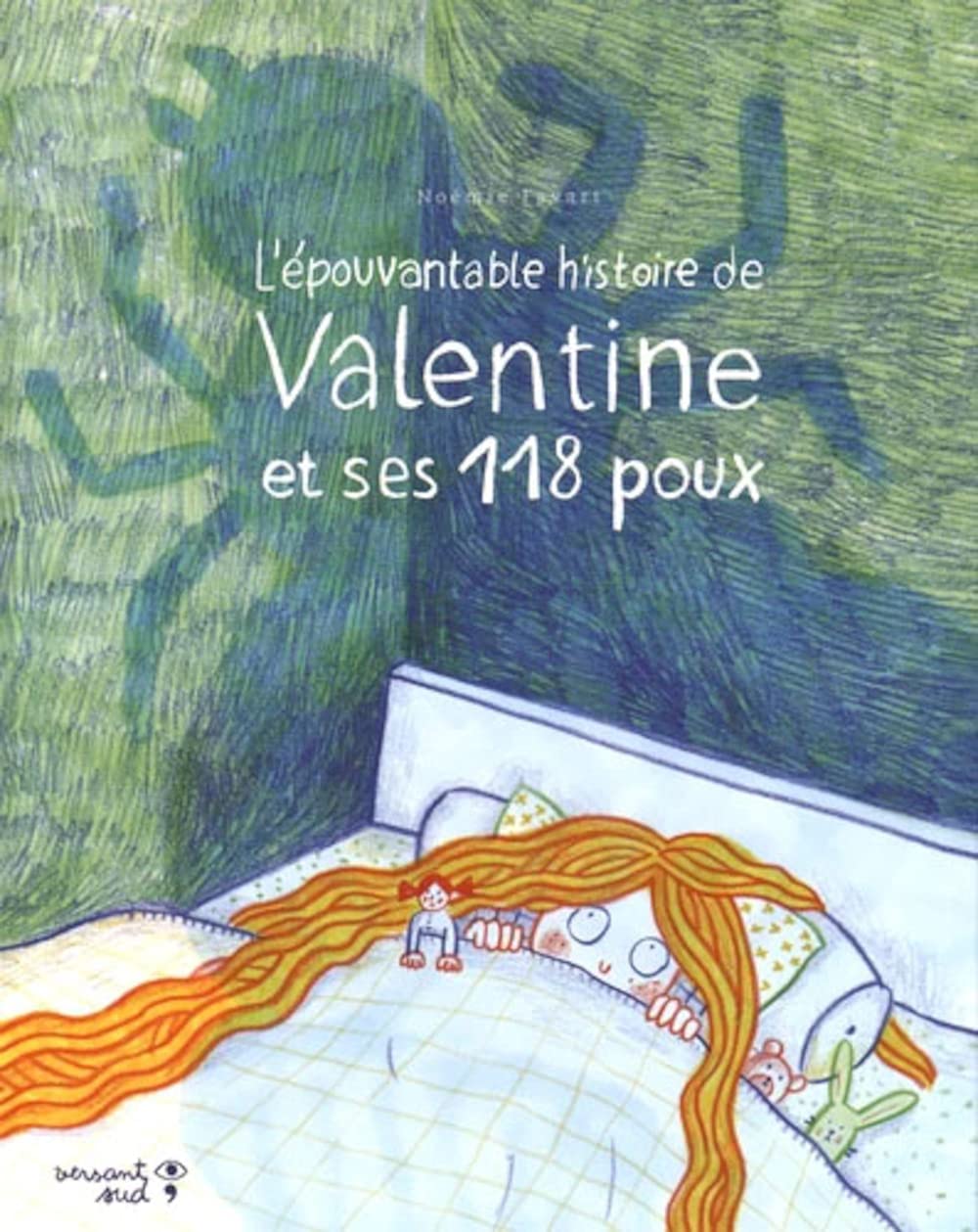 L' Épouvantable histoire de Valentine et ses 118 poux (RV) Children's books
