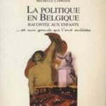La Politique en Belgique Racontee aux Enfants book
