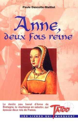 Anne, deux fois reine Books
