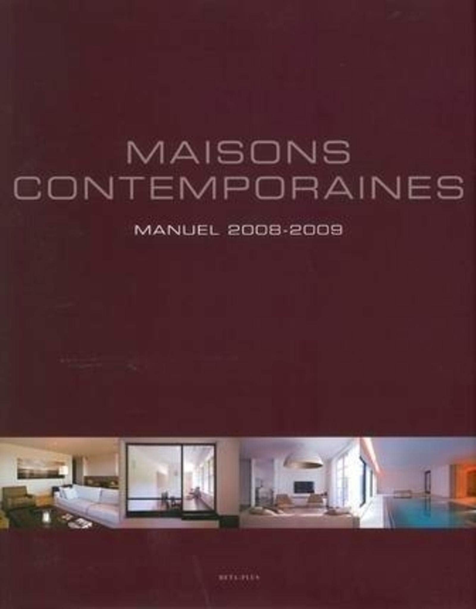Maisons contemporaines manuel: Manuel 2008-2009 Architecture