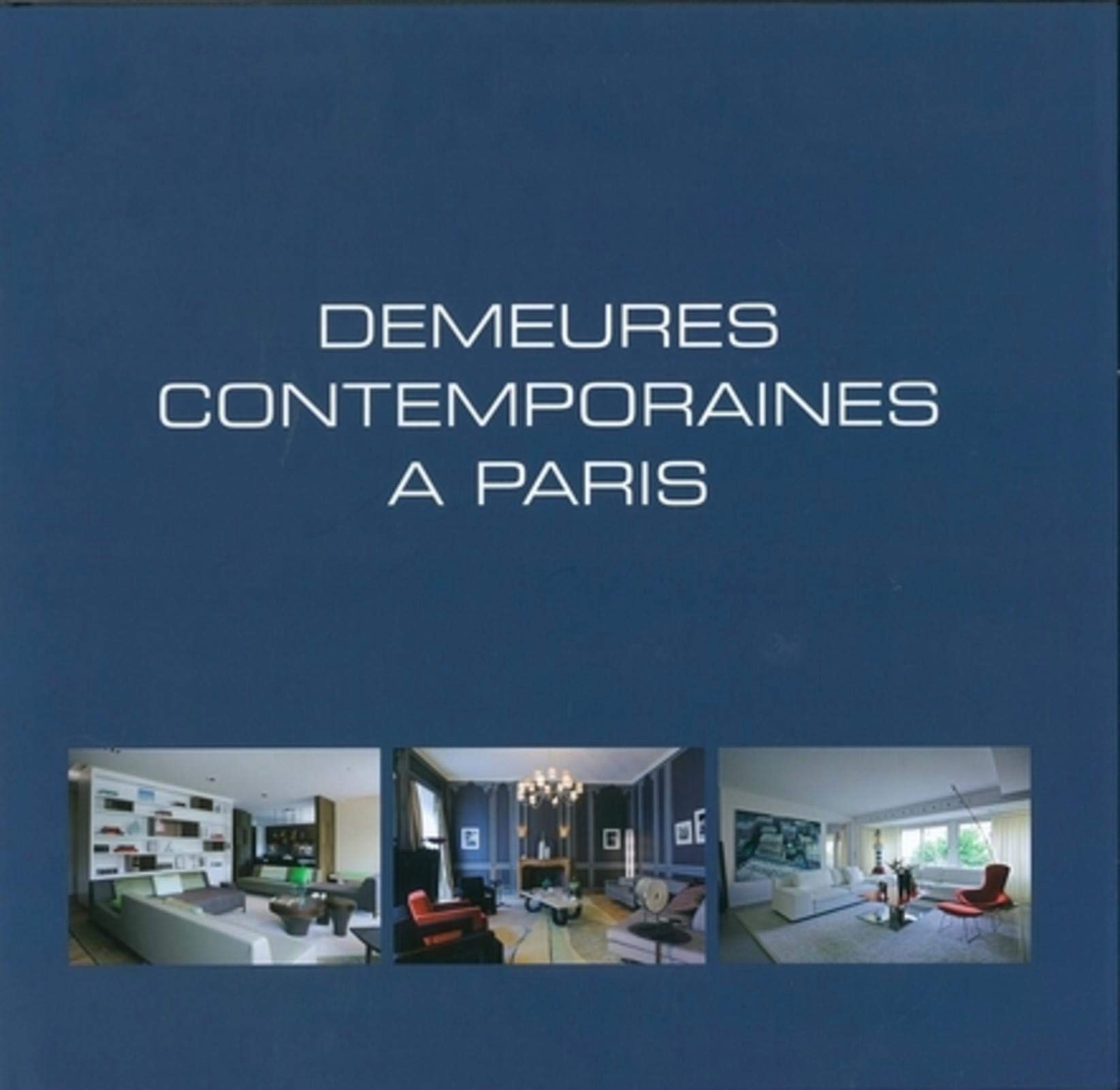 Demeures contemporaines à Paris Film, Art & Culture