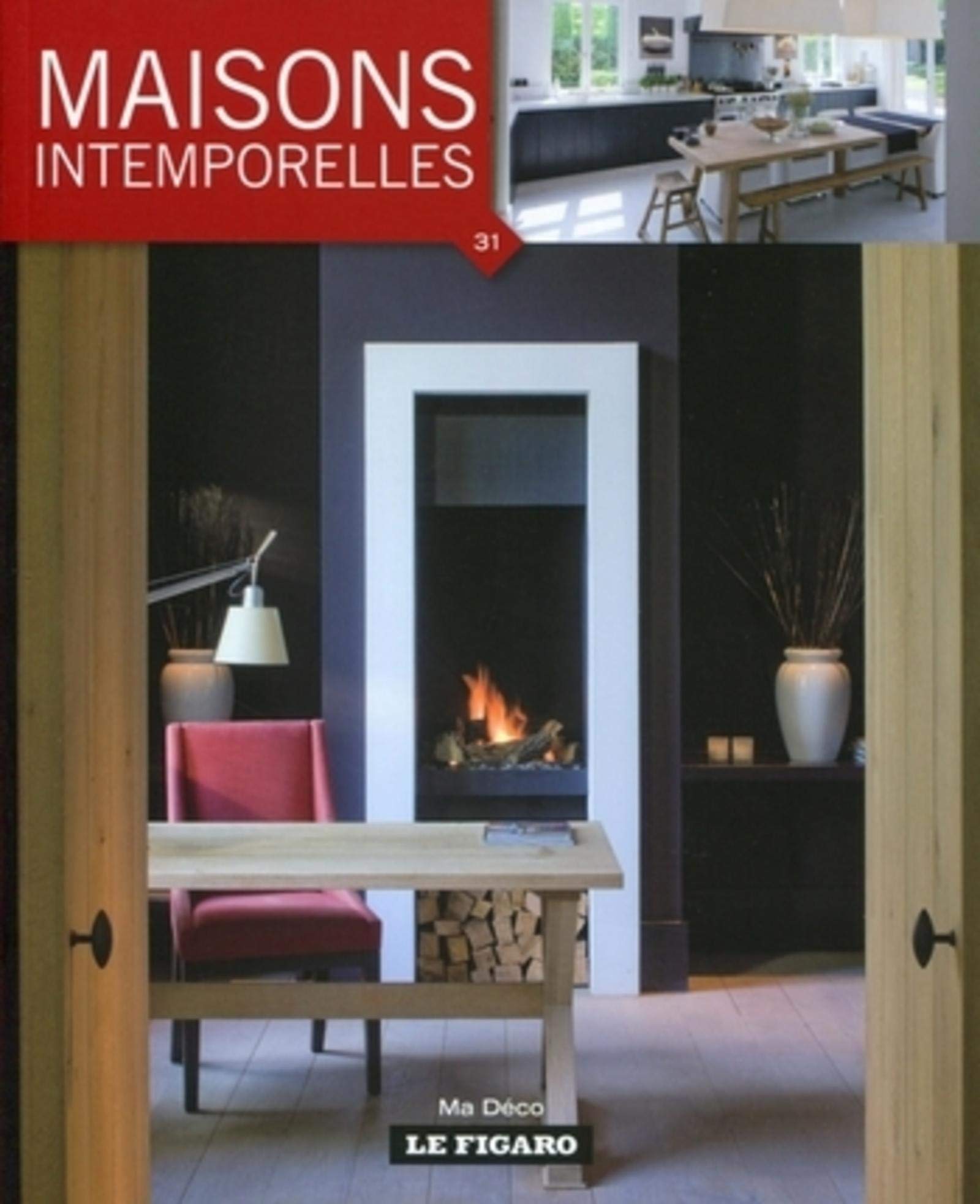 MAISONS INTEMPORELLES - MA DECO VOLUME 31 (0031) book