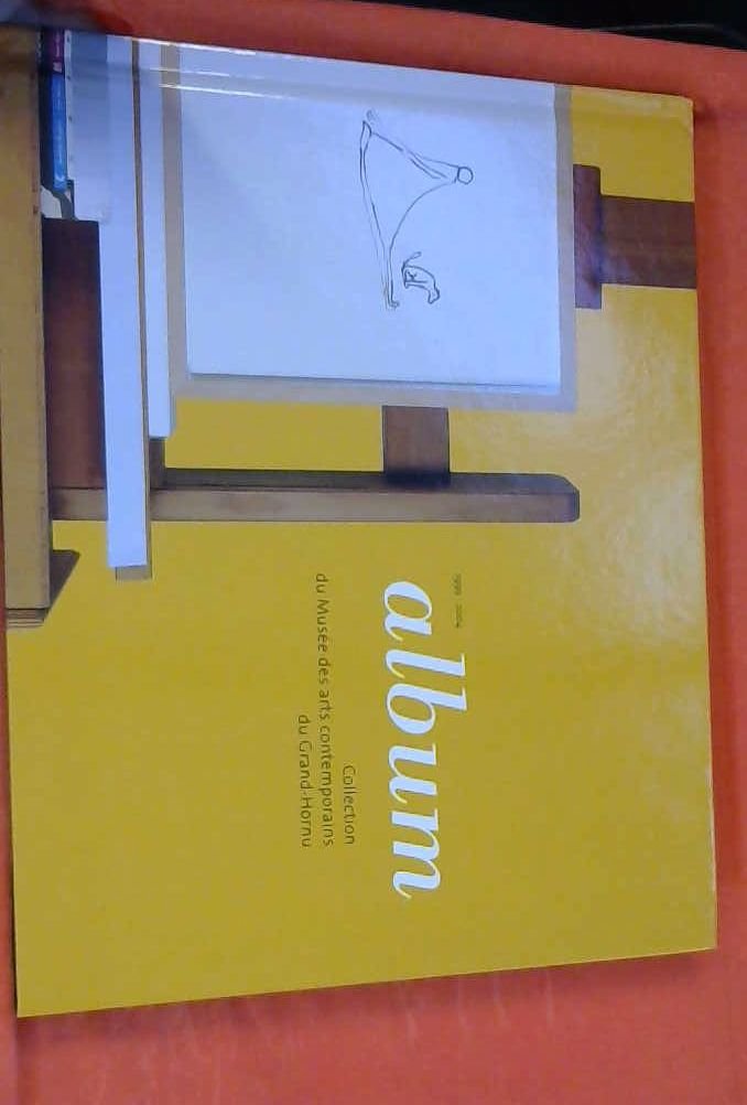 Album: collection du Musée des arts contemporains de la Communauté française de Belgique 1999-2004 book