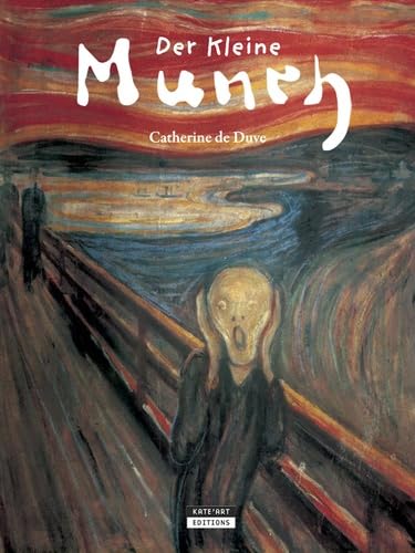 Little Munch: Discover the Phantasmagorical World of the Norwegian Painter! Non-fiction