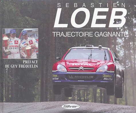 Sébastien Loeb: Trajectoire gagnante Leisure & Fun