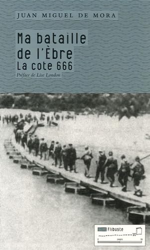 Ma bataille de l'Ebre: La cote 666 book