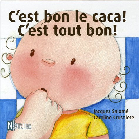 C'est bon le caca ! C'est tout bon Books