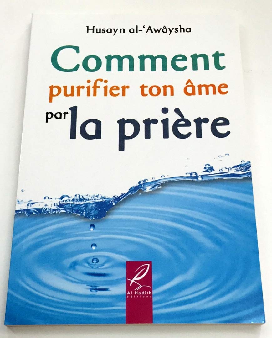 Comment purifier ton âme parla prière Books