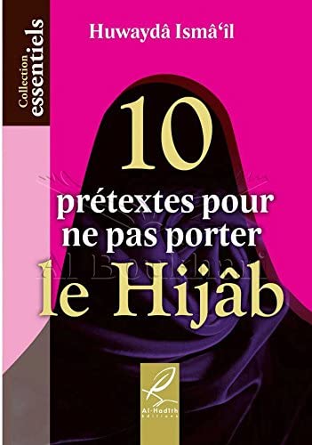 10 Prétextes pour ne Pas Porter le Hijab Books