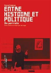 Entre histoire et politique : dix portraits Politics & History