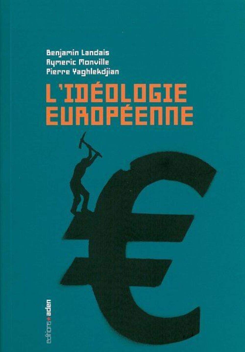 Idéologie européenne Books