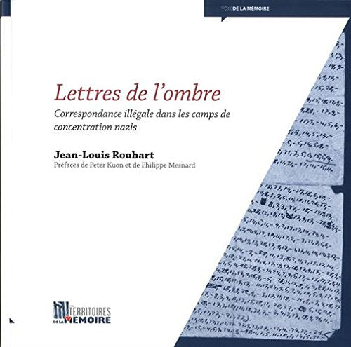 Lettres de l'ombre: Correspondance illégale dans les camps de concentration nazis book