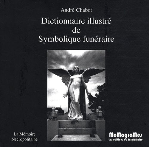 Dictionnaire illustré de symbolique funéraire (1DVD) Books