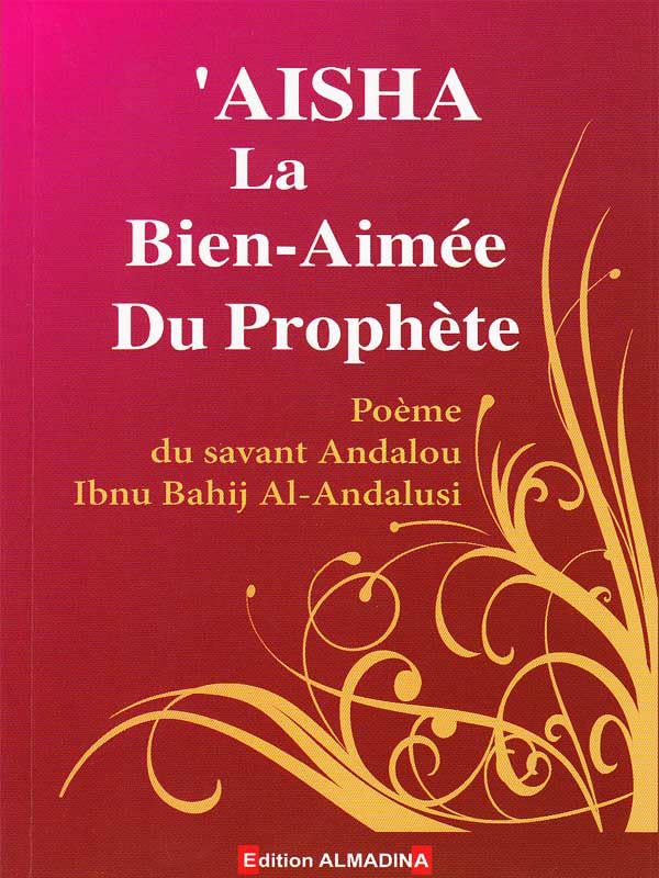 AICHA LA BIEN-AIMÉE DU PROPHÈTE book
