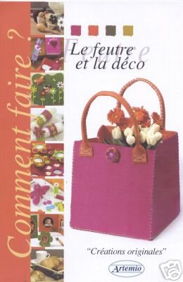 LE FEUTRE ET LA DECO CREATIONS ORIGINALES book