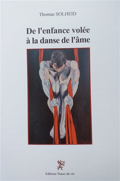Product Image: De l'enfance volée à la danse de l'âme