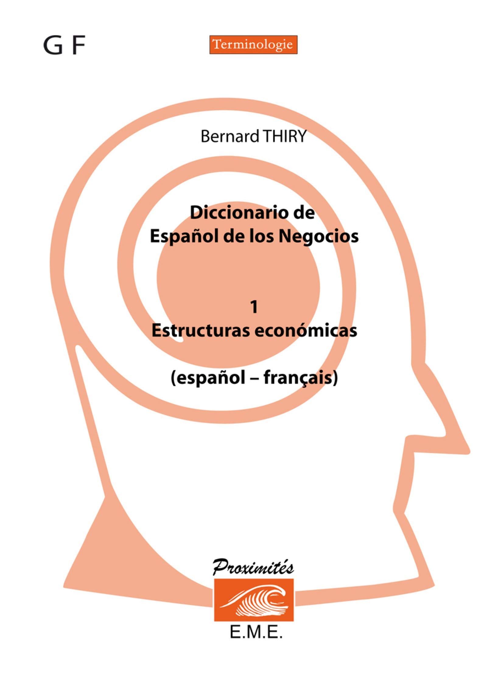 Diccionario de espanol de los negocios (Tome 1) book