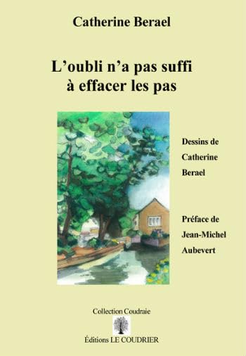 L'OUBLI N'A PAS SUFFI A EFFACER LES PAS Poetry