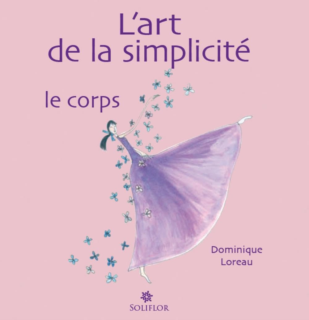 L'art de la simplicité : Le corps: Tome 2, Le corps Books