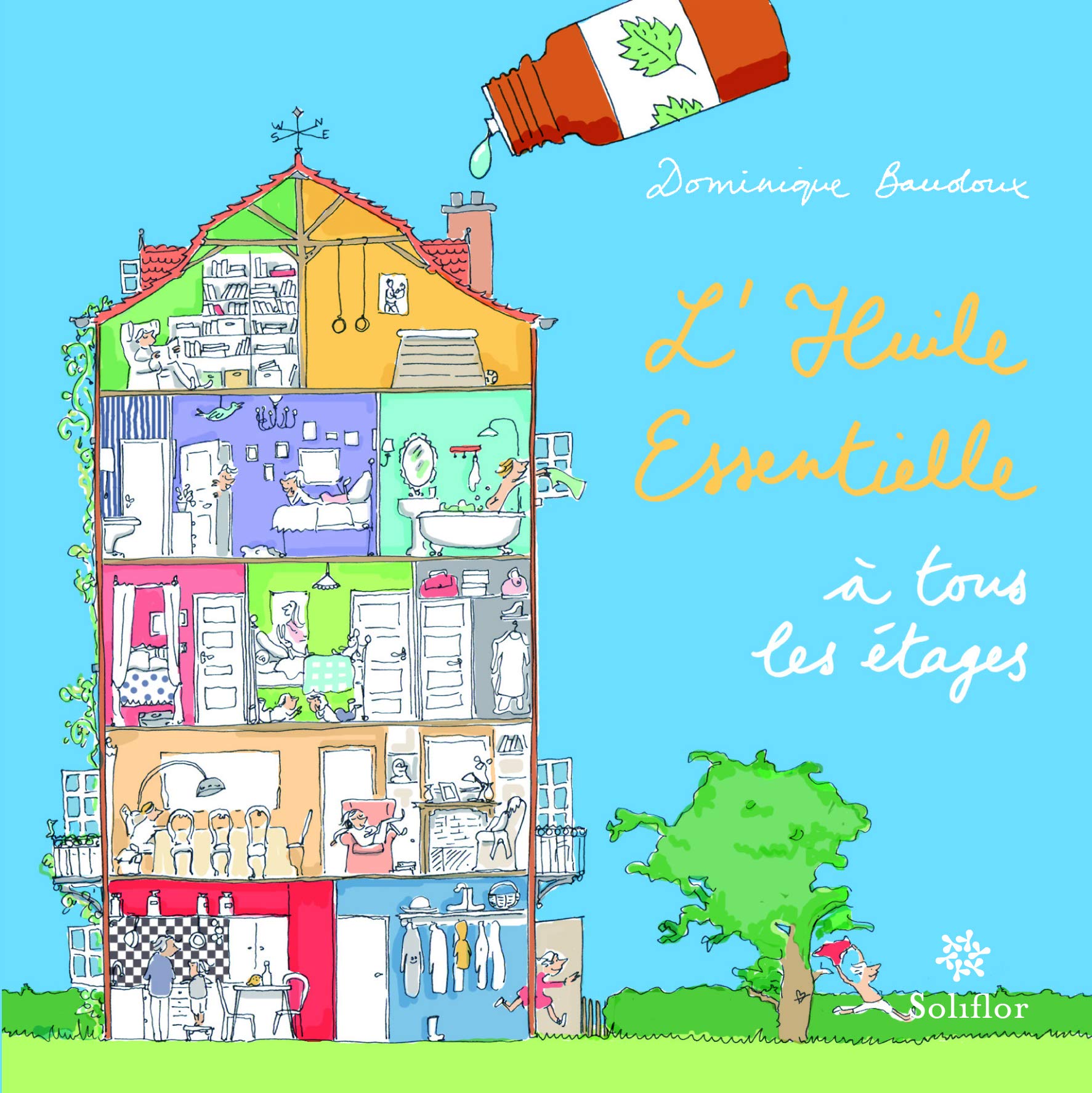 L'Huile Essentielle à tous les étages Books