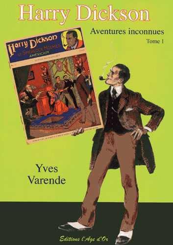 Harry Dickson T01 Aventures Inconnues book