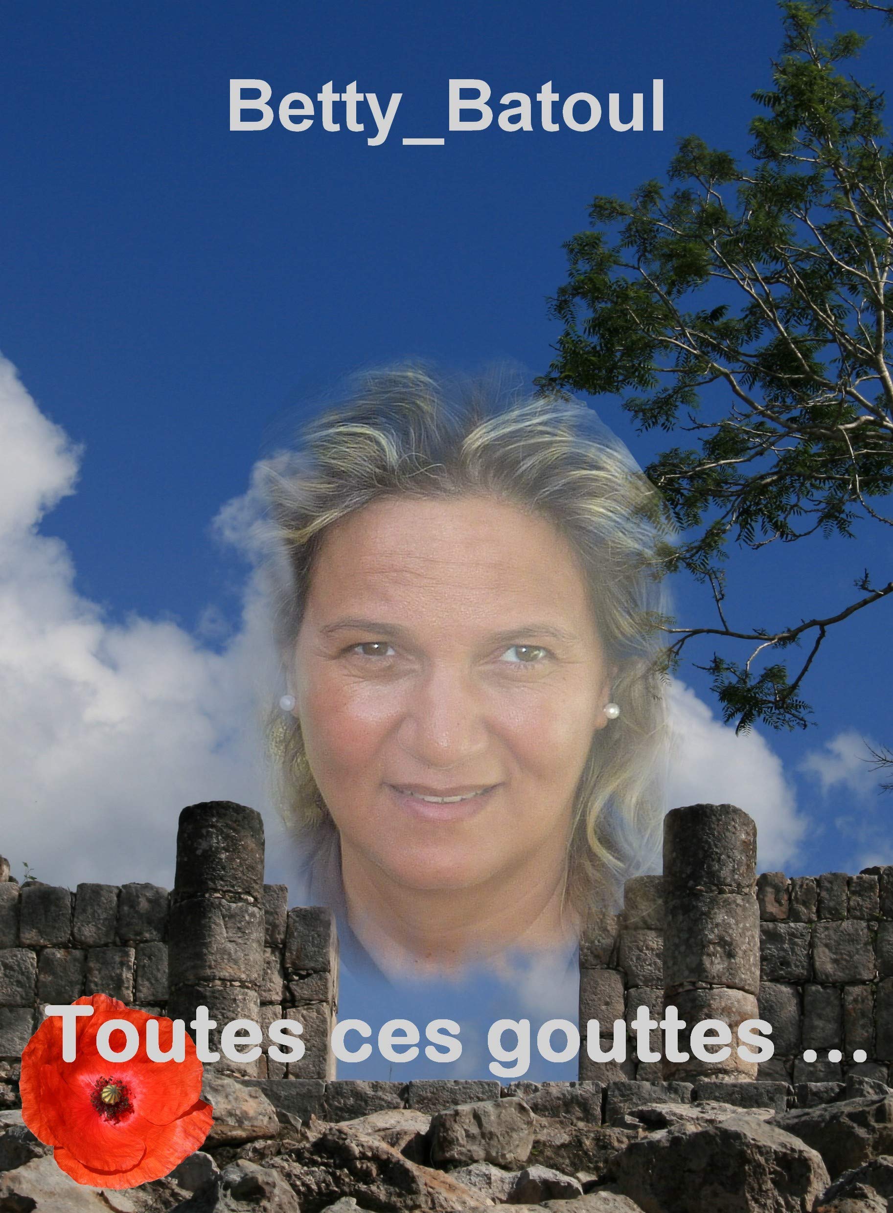 TOUTES CES GOUTTES Memories