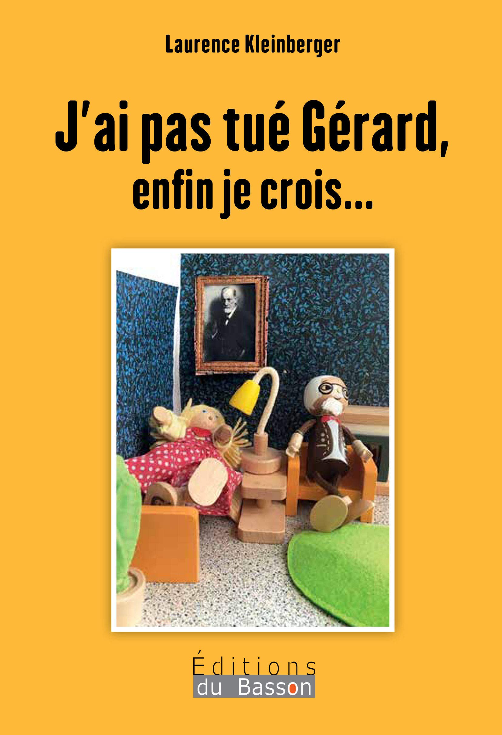 J'AI PAS TUE GERARD, ENFIN JE CROIS... Contemporary literature