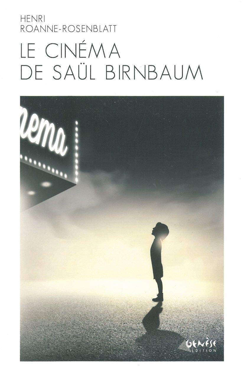 Le Cinéma de Saul Birnbaum Contemporary literature
