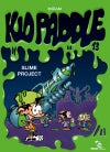 Kid Paddle. Vol. 13. Slime project Manga