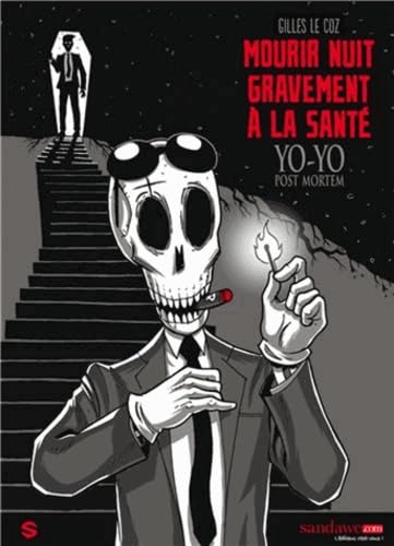Mourir nuit gravement à la santé book