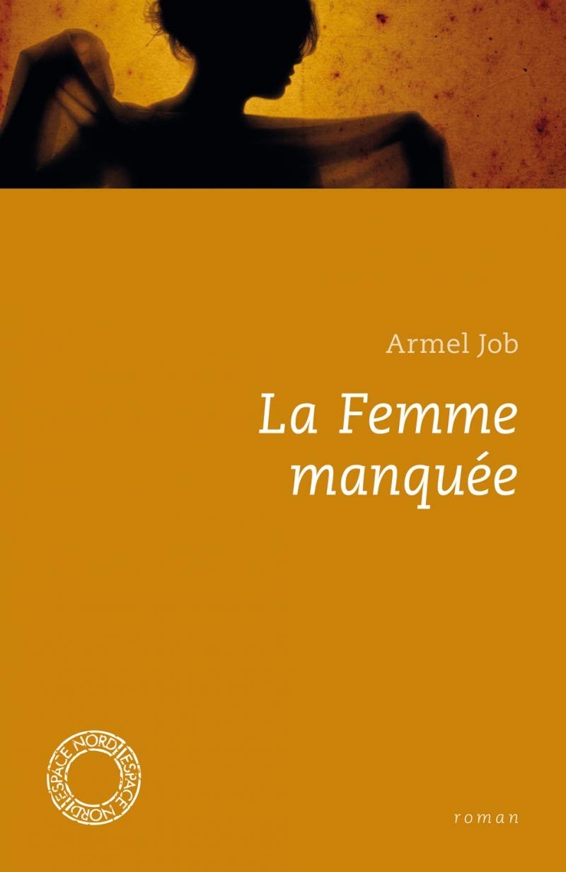 LA FEMME MANQUEE Contemporary literature