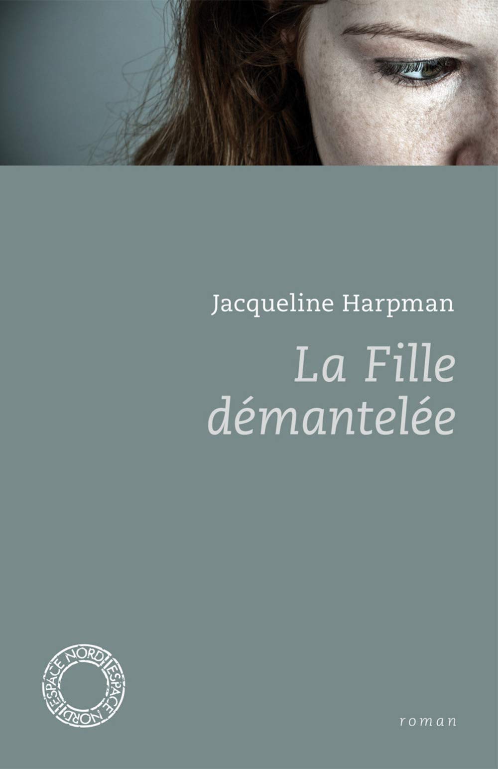 LA FILLE DEMANTELEE: Suivi de Histoire de Jenny Contemporary literature