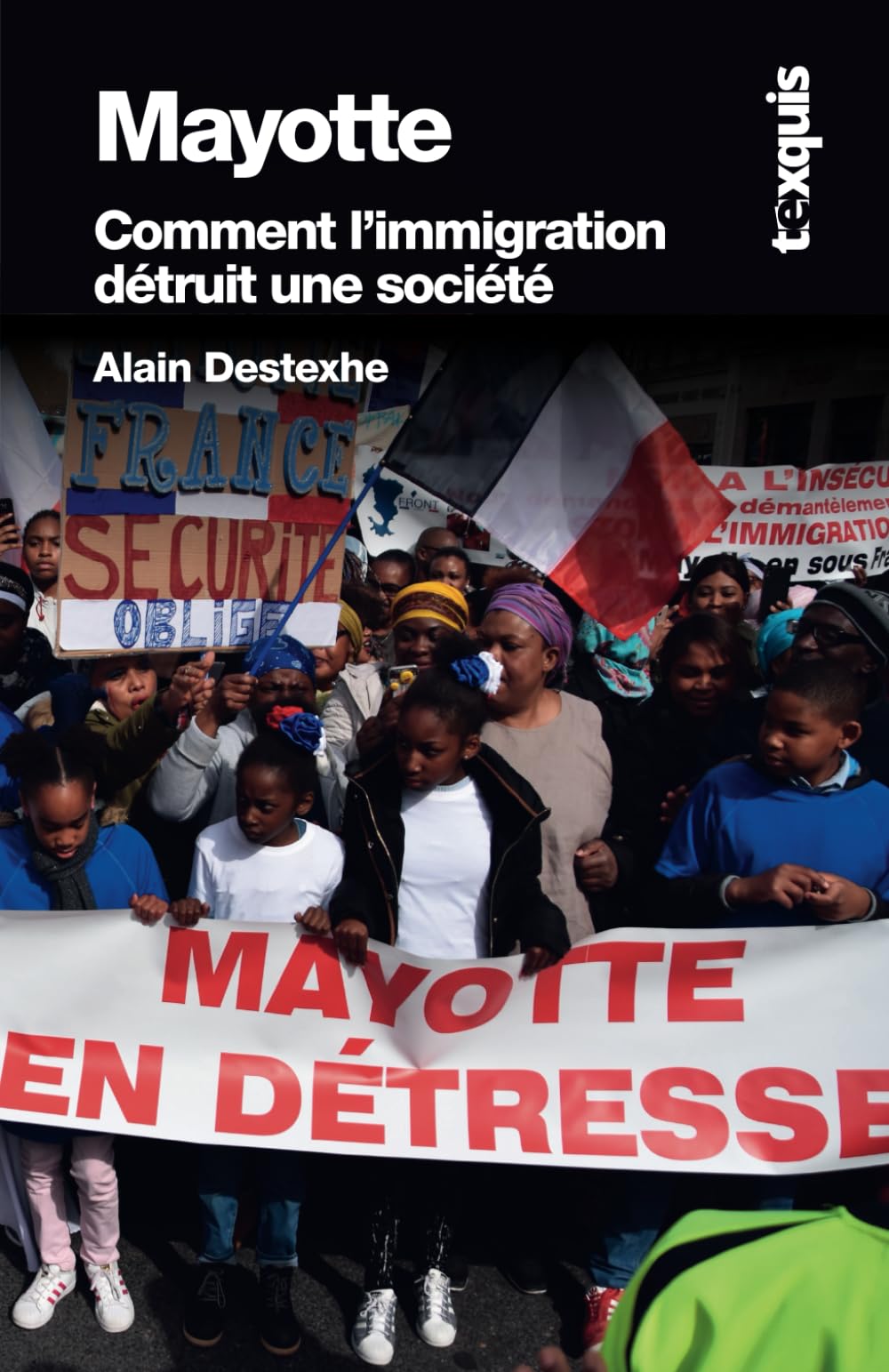 Mayotte : Comment l’immigration détruit une société book
