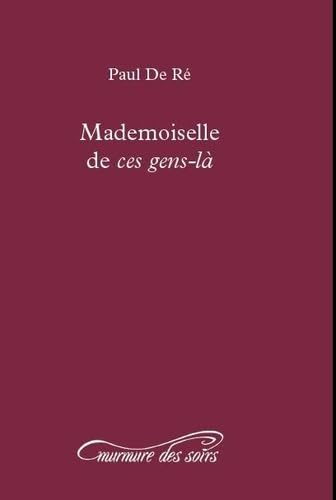 Mademoiselle de ces gens-la Books