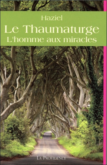 Le thaumaturge : l'homme aux miracles Books