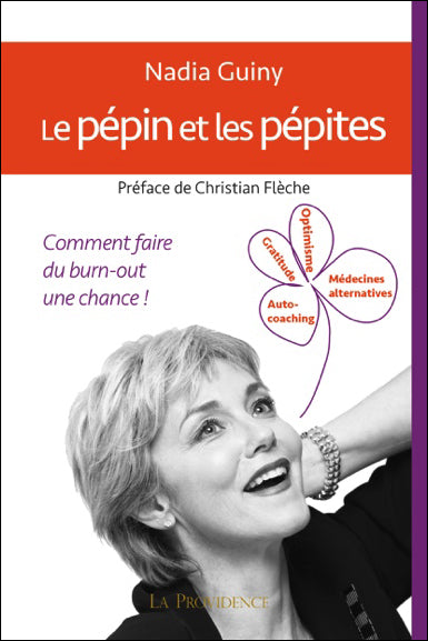 Le pépin et les pépites : comment faire du burn-out une chance ! book