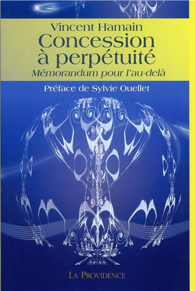 Concession à perpétuité : mémorandum pour l'au-delà Books
