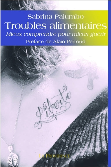 Troubles alimentaires : mieux comprendre pour mieux guérir : une expérience de guérison Books