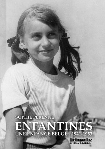 Enfantines : une enfance belge, 1941-1953 Books