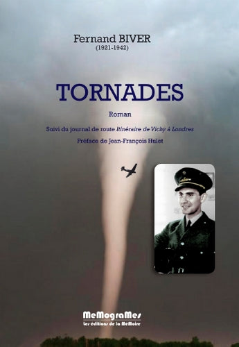 Tornades. Itinéraire de Vichy à Londres : journal de route Books