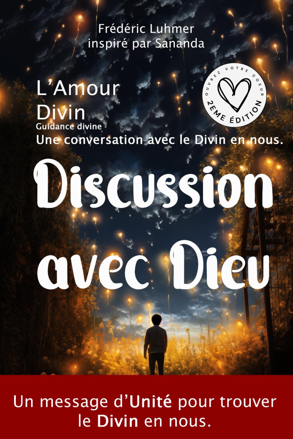 Amour Divin - Une conversation avec le Divin en nous.: Guidance Divine book
