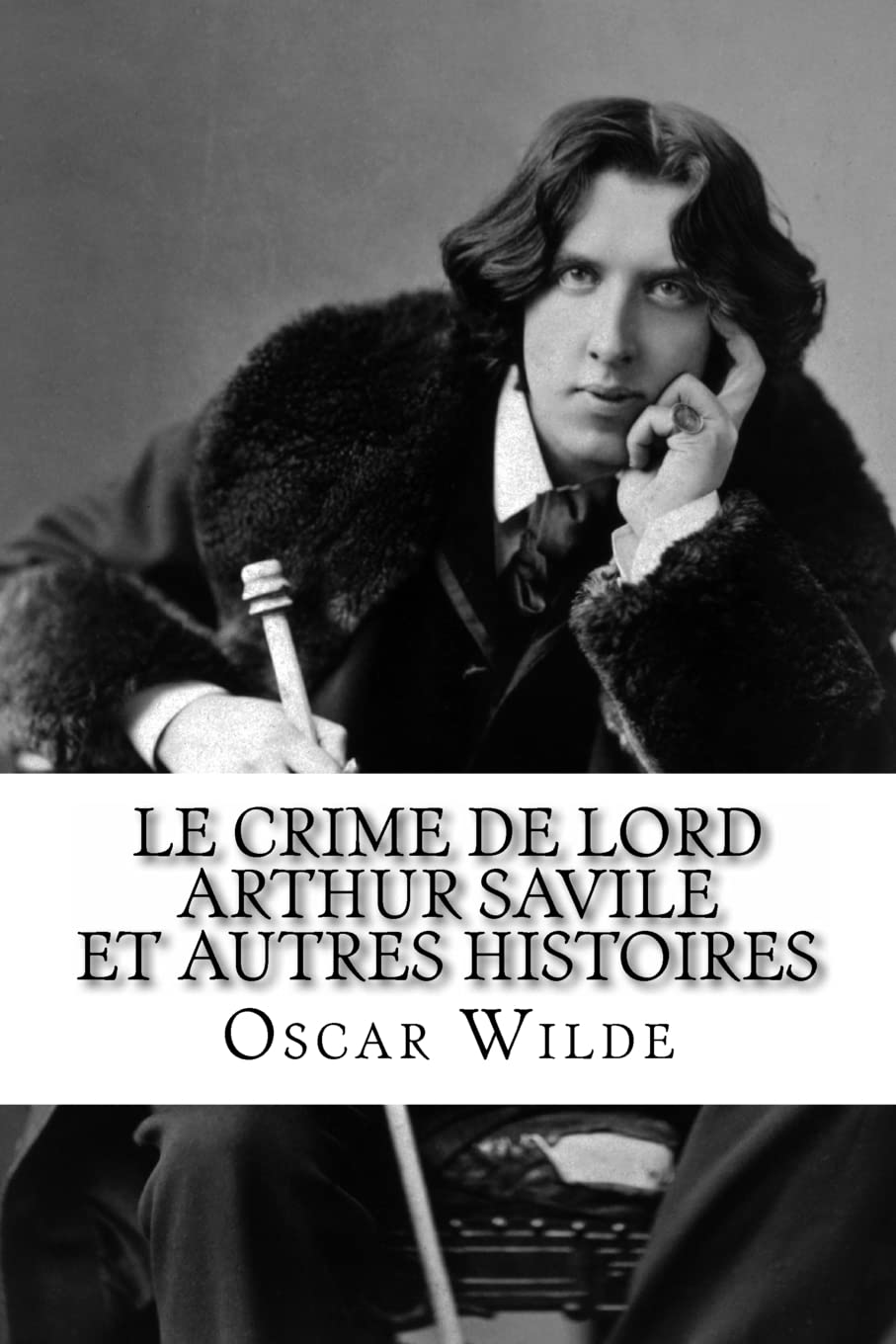 Le Crime de Lord Arthur Savile et autres histoires book