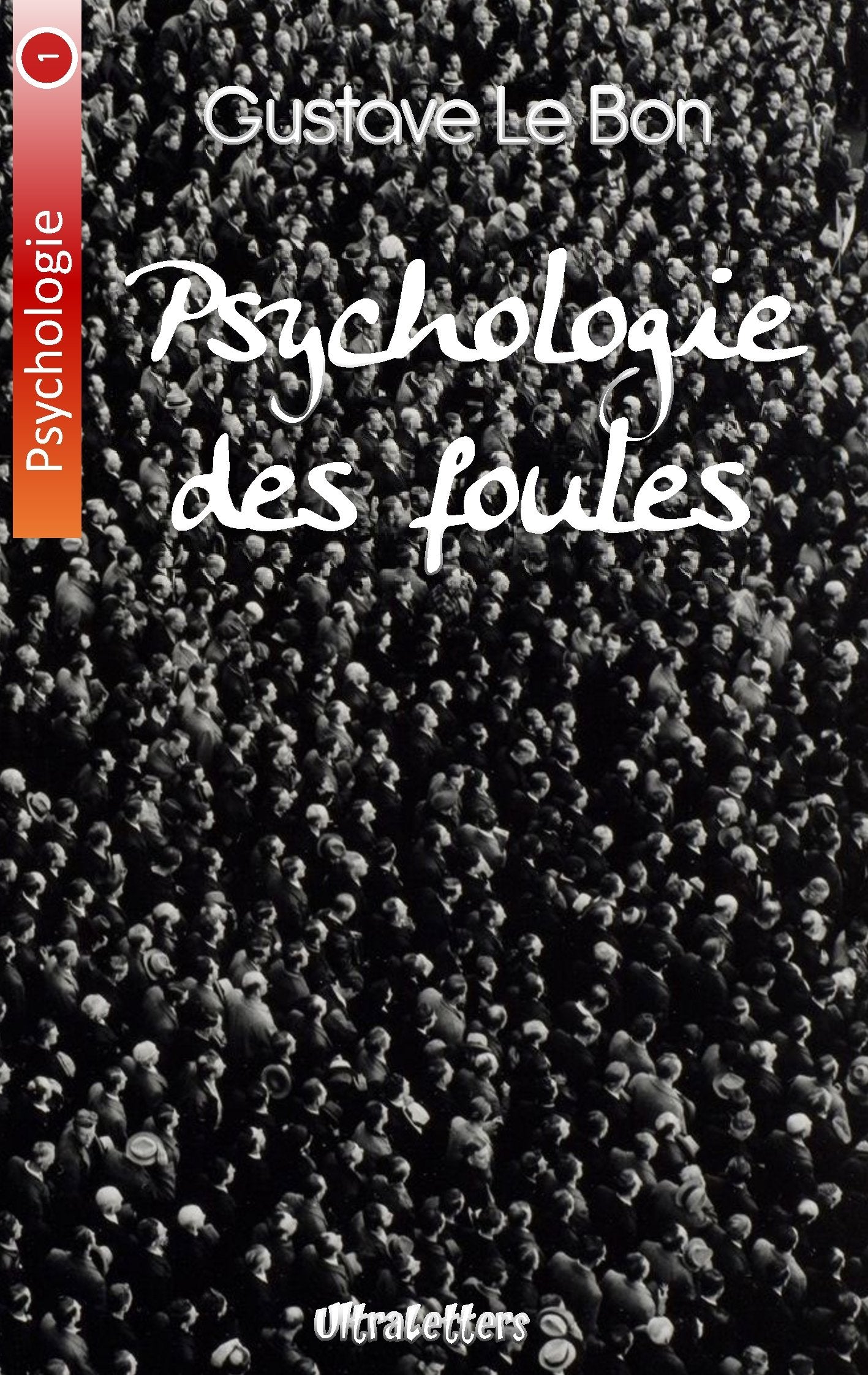 Psychologie des foules Law