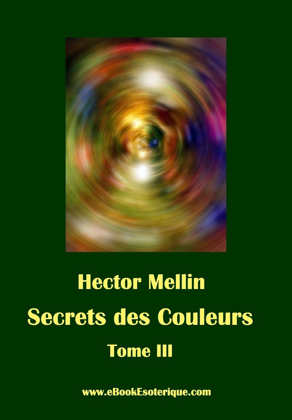 Secrets des Couleurs - Tome 3: Des Êtres et des Choses - Les Radiations nocives Health, Nutrition & Fitness